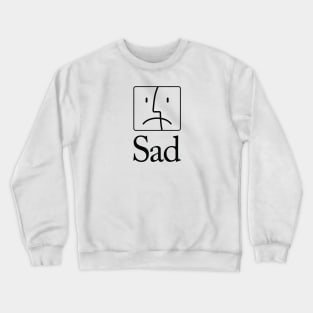 SAD Crewneck Sweatshirt